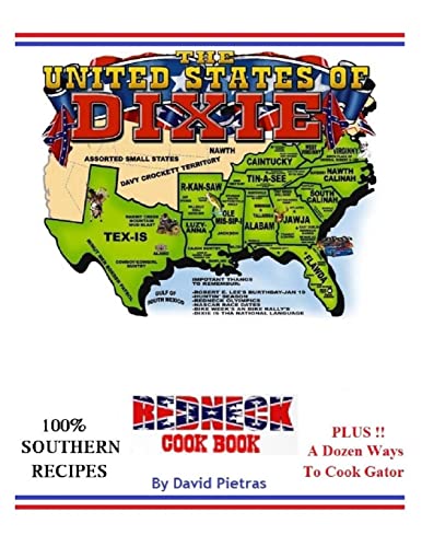 The United States of Dixie Redneck Cookbook von CREATESPACE